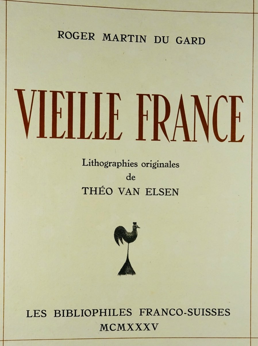 Martin Du Gard - Old France. The Franco-swiss Bibliophiles, 1935. Illustrated By Van Elsen.-photo-1