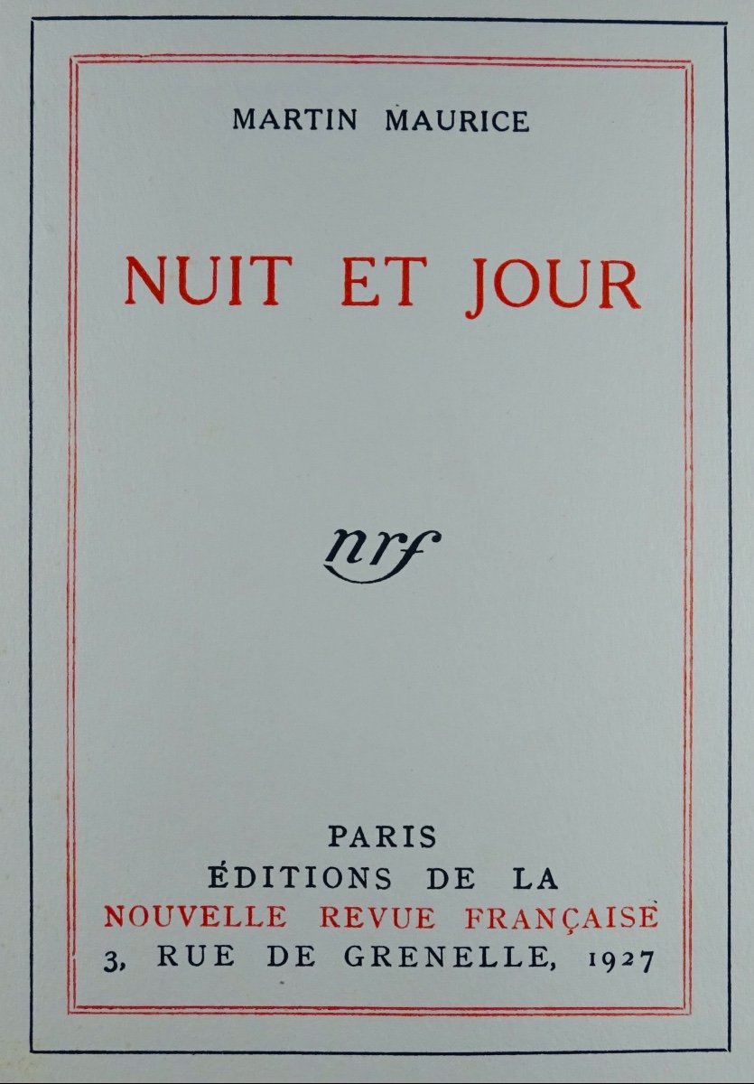Maurice (martin) - Night And Day. Paris, Gallimard, 1927. First Edition.
