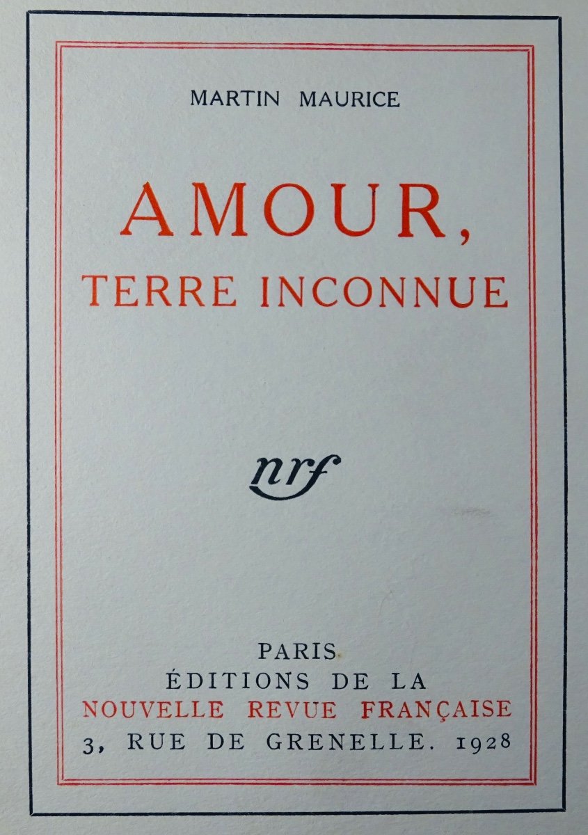 MAURICE (Martin) - Amour, terre inconnue. Gallimard, 1928. Édition originale.