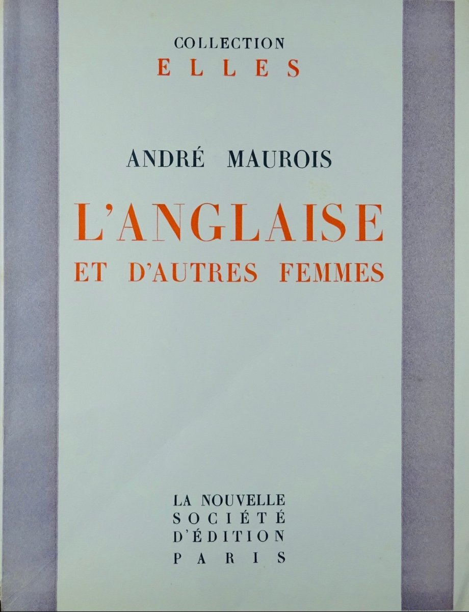 MAUROIS (André) - L'Anglaise et d'autres femmes. Paris, La nouvelle société d'édition, 1932.