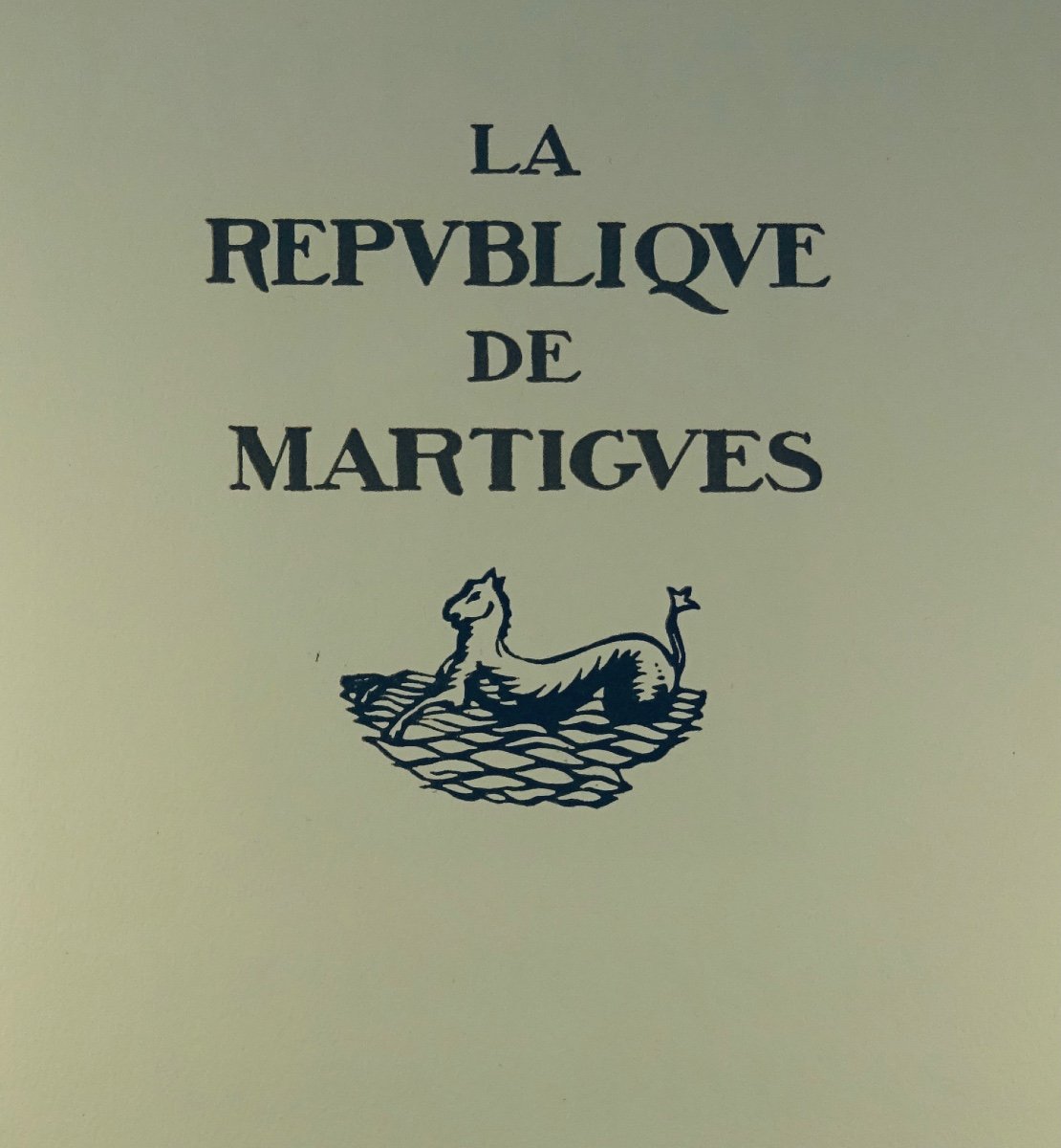MAURRAS - La République de Martigues. Aux Editions du Cadran,  1927. Envoi de l'auteur.-photo-3