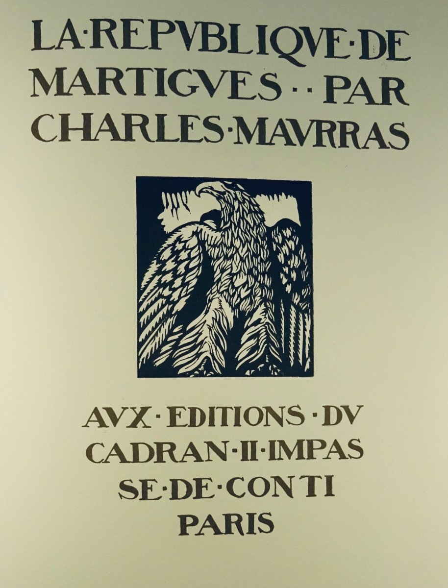 Maurras - The Republic Of Martigues. With Editions Du Cadran, 1927. Sent By The Author.-photo-4