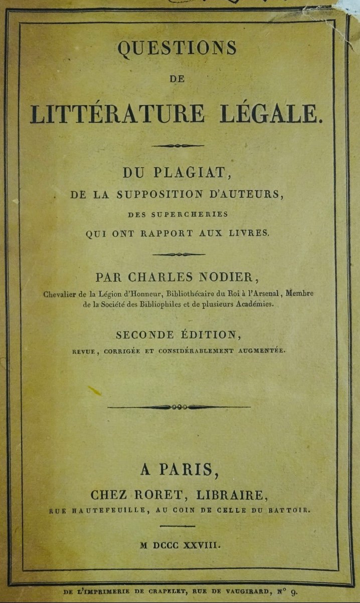NODIER (Charles ) - Questions de littérature légale. Du plagiat... 1828, édition d'époque.
