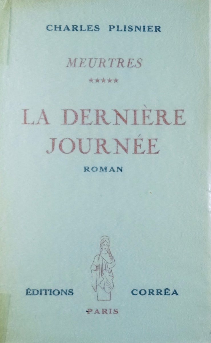 PLISNIER - Meurtres. Le Retour du fils. Martine. Feu dormant. La Dernière journée.  1939-41.-photo-6