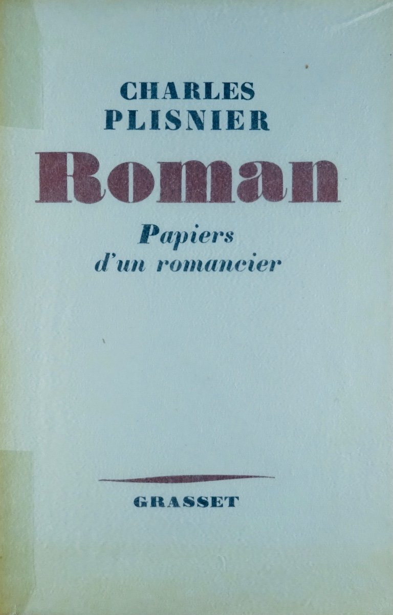 Plisnier (charles) - Novel. Papers Of A Novelist. Bernard Grasset, 1954. First Edition.