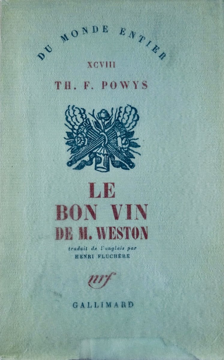 POWYS (Th. F.) - Le Bon vin de M. Weston. Paris, Gallimard, 1950. Édition originale.-photo-4