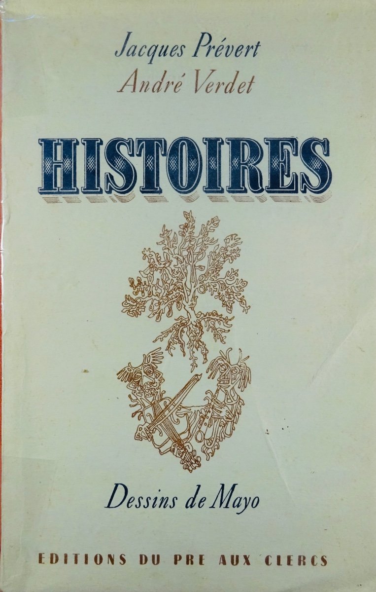 PRÉVERT, VERDET et MAYO - Histoires. Éditions du Pré aux Clercs, 1946.