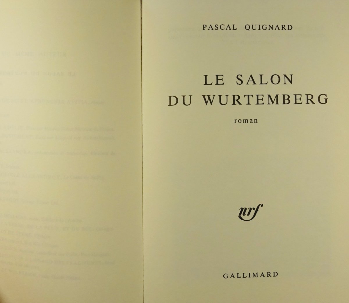 QUIGNARD (Pascal) - Le Salon du Wurtemberg. Gallimard, 1986. Édition pré-originale.-photo-3