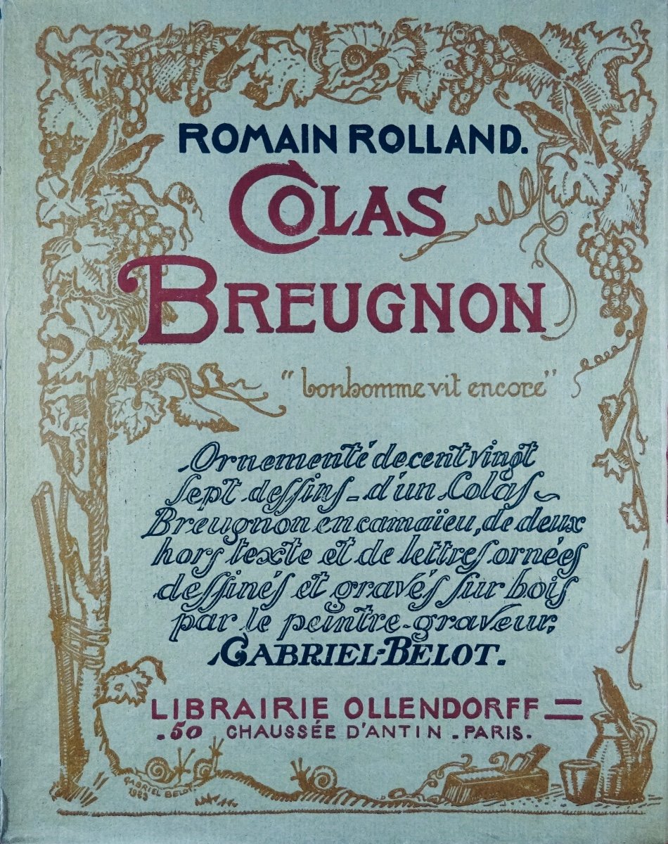 ROLLAND - Colas Breugnon "Bonhomme vit encore". Ollendorff, 1924. Illustré par Gabriel BELOT.