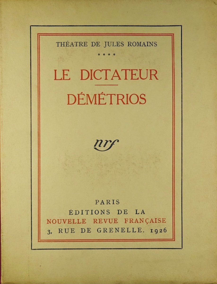 Romans (jules) - The Dictator. Demetrios. Gallimard, 1926. First Edition.