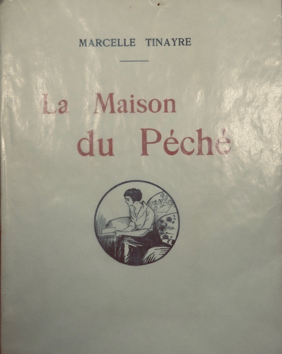 TINAYRE (Marcelle) - La Maison du péché. Éditions d'Art Boutitie, 1922, illustré par RENEFER.