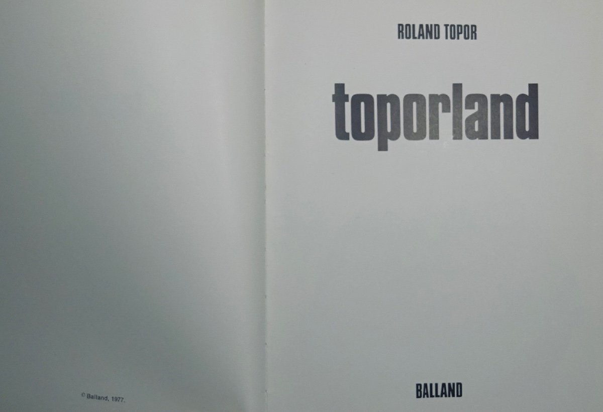 Topor (roland) - Toporland. Balland, 1977, With An Original Print By Roland Topor.-photo-8