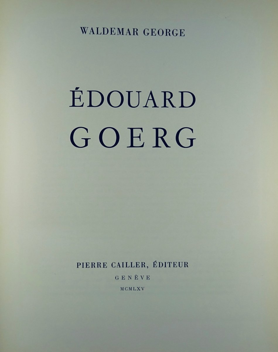 WALDEMAR (Georges) - Edouard Goerg. Pierre Cailler éditeur, 1965, avec 6 gravures de GOERG.-photo-1