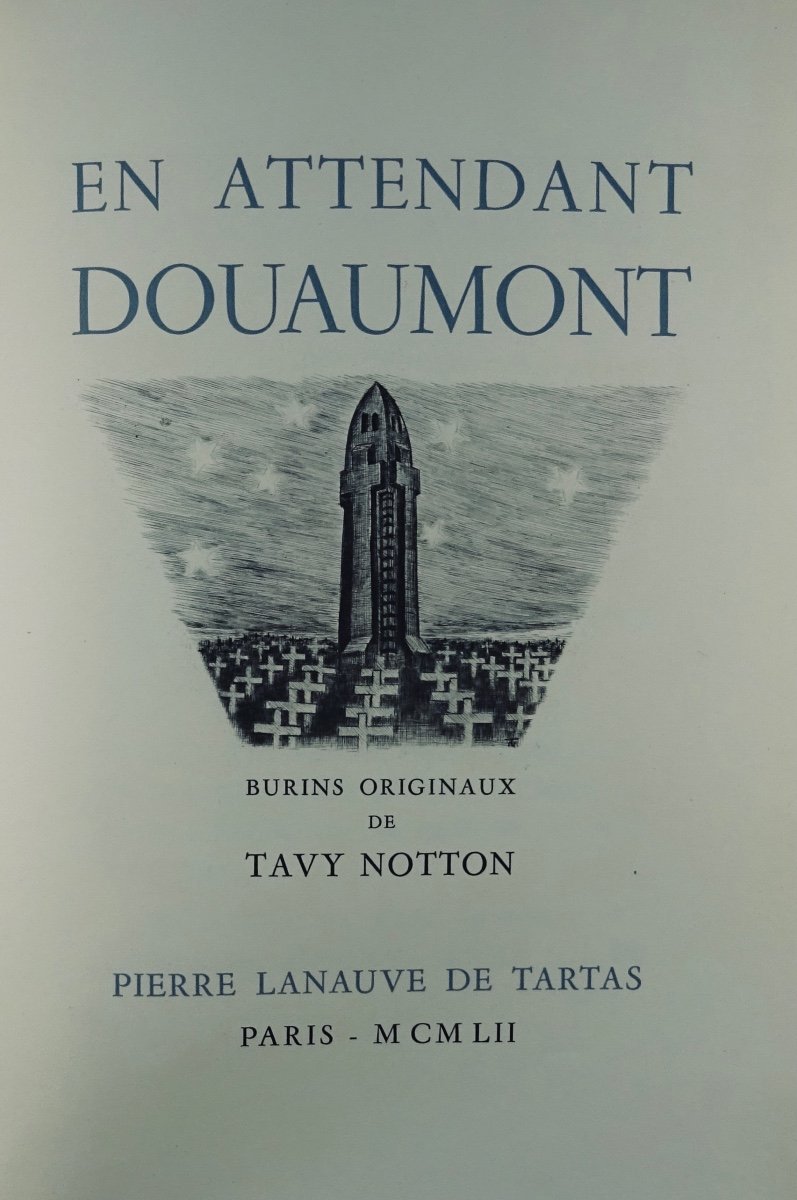 WEYGAND/HERING/FERNET/MAURRAS/ISORNI/JUIN - En attendant Douaumont. Illustré par NOTON.-photo-2