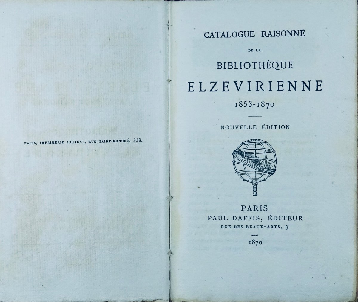 Catalogue Raisonné De La Bibliothèque Elzévirienne 1853-1870. Paris, Paul Daffis, 1870.