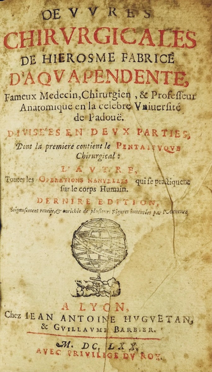 Aquapendente Surgical Works By Hierosme Fabrice d'Aquapendente. Chez Pierre Boyer, 1734.