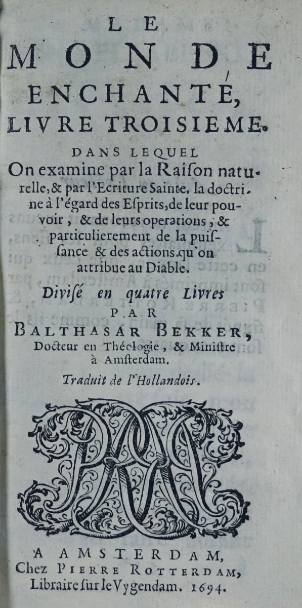 Bekker (balthasar) - The Enchanted World. Chez Pierre Rotterdam, 1694.-photo-4