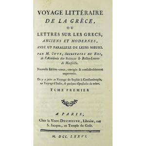 GUYS - Voyage littéraire de la Grèce ou lettres sur les grecs anciens et moderne. 1776.