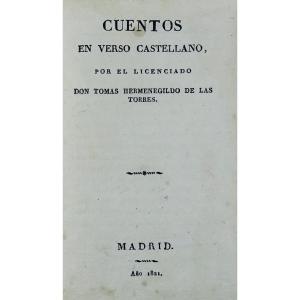 HERMENEGILDO DE LAS TORRES (Don Tomas) - Cuentos en verso castellano. Madrid, s.e., 1821.