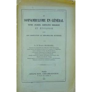 CHAMBARD (Ernest) - Du somnambulisme en général, Doin, 1881. À faire relier.