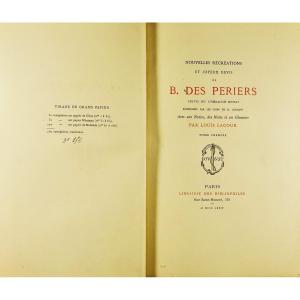 BONAVENTURE DES PERIERS - Nouvelles récréations et joyeux devis. Bibliophiles, 1874.