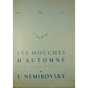 NEMIROVSKI (Irène) - Les mouches d'automne ou la femme d'autrefois. Éditions Kra, 1931.