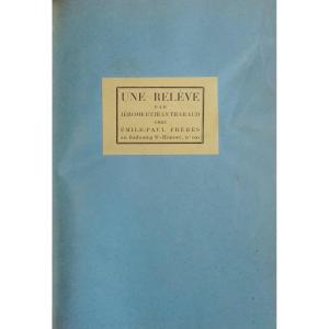 THARAUD (Jérome et Jean) - Une relève. Émile-Paul Frères, 1919 et en édition originale.