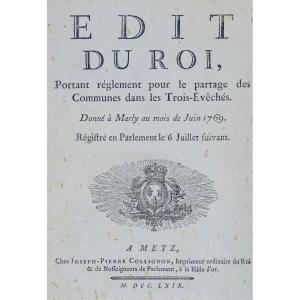 Édit du roi, portant règlement pour le partage des communes dans les Trois-Évêchés. 1769.