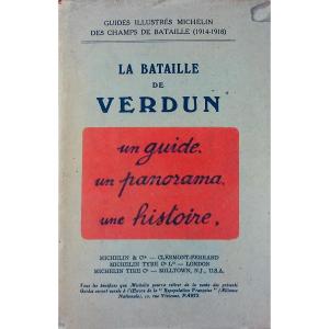 Guide illustré Michelin des Champs de Bataille (1914-1918) : La bataille de Verdun (1914-1918).