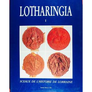 Lotharingia, archives lorraines d'archéologie, d'art et d'histoire du volume I au volume XIII. 