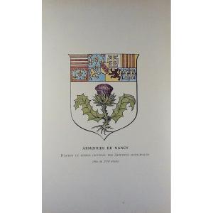 DENIS (Paul) - Les Municipalités de Nancy (1790-1910). A. Crépin-Leblond, Imprimeur, 1910.
