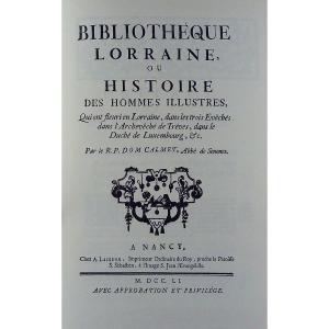 DOM CALMET (Augustin) - Bibliothèque Lorraine ou Histoire des hommes illustres. 1971, Slatkine.