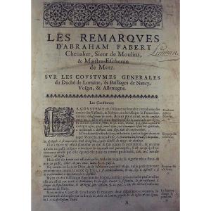 Les remarques d'Abraham Fabert, sur les coutumes générales du Duché de Lorraine. Metz, 1657.