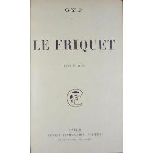 GYP - Le Friquet. Flammarion, 1901, reliure plein maroquin violet signée Bézard, tête dorée.