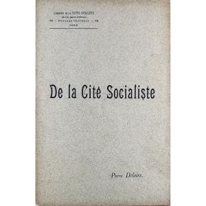 DELOIRE (Pierre), PSEUDONYME DE CHARLES PEGUY - De la cité socialiste. 1897, broché.