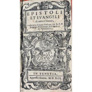 Fiorentino (remigio) - Epistole Et Evangeli Di Tutto l'Anno. 1591, In Old Binding.