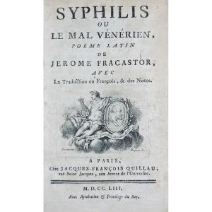 FRACASTOR (Jérome) - Syphilis ou le mal vénérien, poème latin. Chez Quillau, 1753, reliure 18°.
