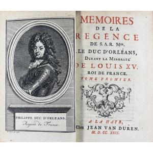 [piossens (chevalier)] - Memoirs Of The Regency Of Hrh Mgr The Duke Of Orléans. Duren, 1729.