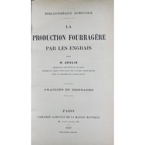 [agriculture] - Joulie - Forage Production By Fertilizers. Meadows And Grasslands. 1887.