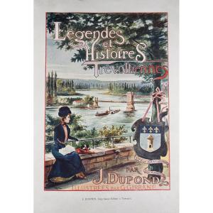 Dupond - Legends & Stories Of Trévoux. Trévoux, Jules Jeannin, 1901, Binding To Be Restored.