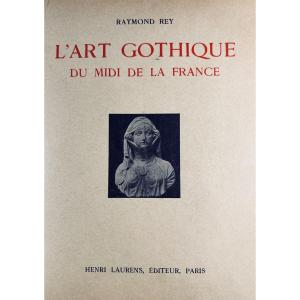 REY (Raymond) - L'art gothique du Midi de la France. Laurens, 1934, reliure demi-veau beige.