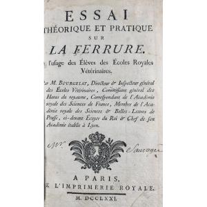 BOURGELAT (Claude) - Essai théorique et pratique sur la ferrure. Imprimerie Nationale, 1771.