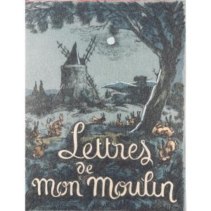 DAUDET (Alphonse) - Lettres de mon moulin. Terre Latines, vers 1960, illustré par COLLOT.