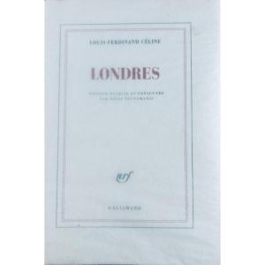 Céline (louis-ferdinand) - London. Gallimard, 2022, First Edition, Numbered Copy.