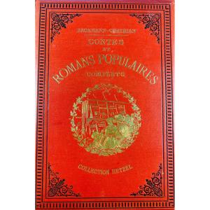 ERCKMANN-CHATRIAN - Contes et romans populaires. Hetzel, vers 1870, cartonnage d'éditeur.
