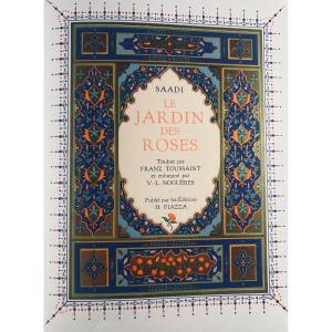 [noguères] - Saadi - The Rose Garden. éditions Piazza, 1959. A Copy Numbered On Vellum.