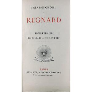 REGNARD - Théâtre choisi. Delarue, vers 1900, exemplaire de bibliophile grand papier, à relier.