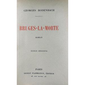 RODENBACH (Georges) - Bruges-La-Morte. Flammarion, 1914, édition définitive, cartonnage papier