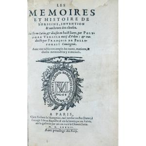 Belleforest And Polydore Vergile - *memoirs And History Of Origins*. Le Mangnier, 1582.