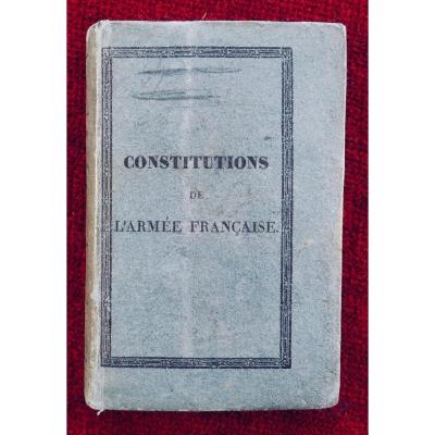 Constitution De l'Armée Française.  Berger-levrault. 1832.